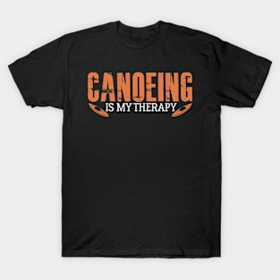 Canoeing Therapy Joke Lake Watercraft T-Shirt